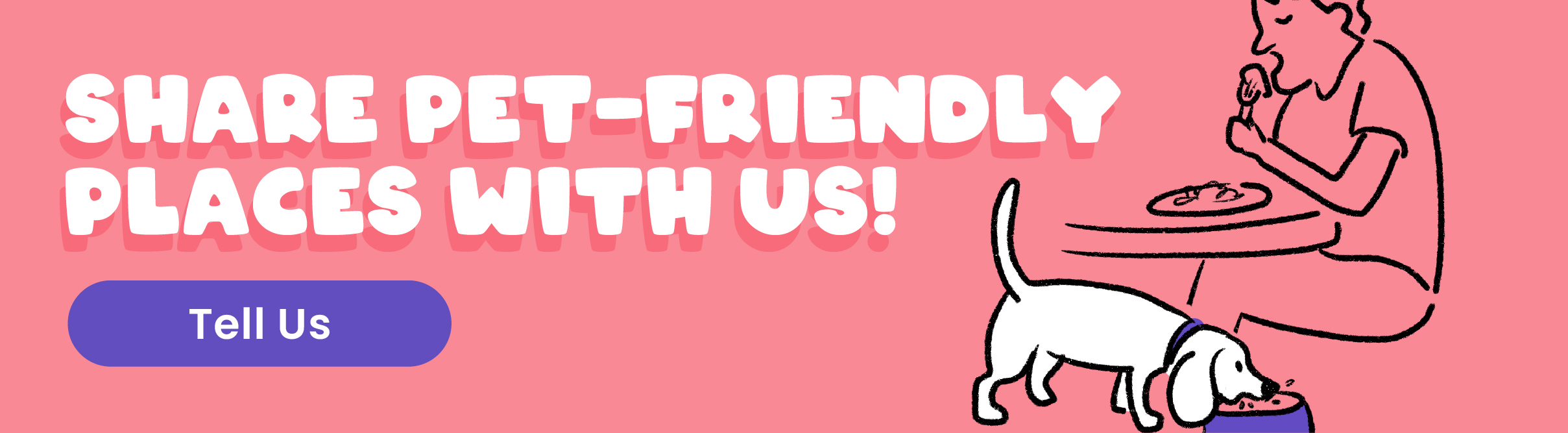 Share Pet-friendly Places with us