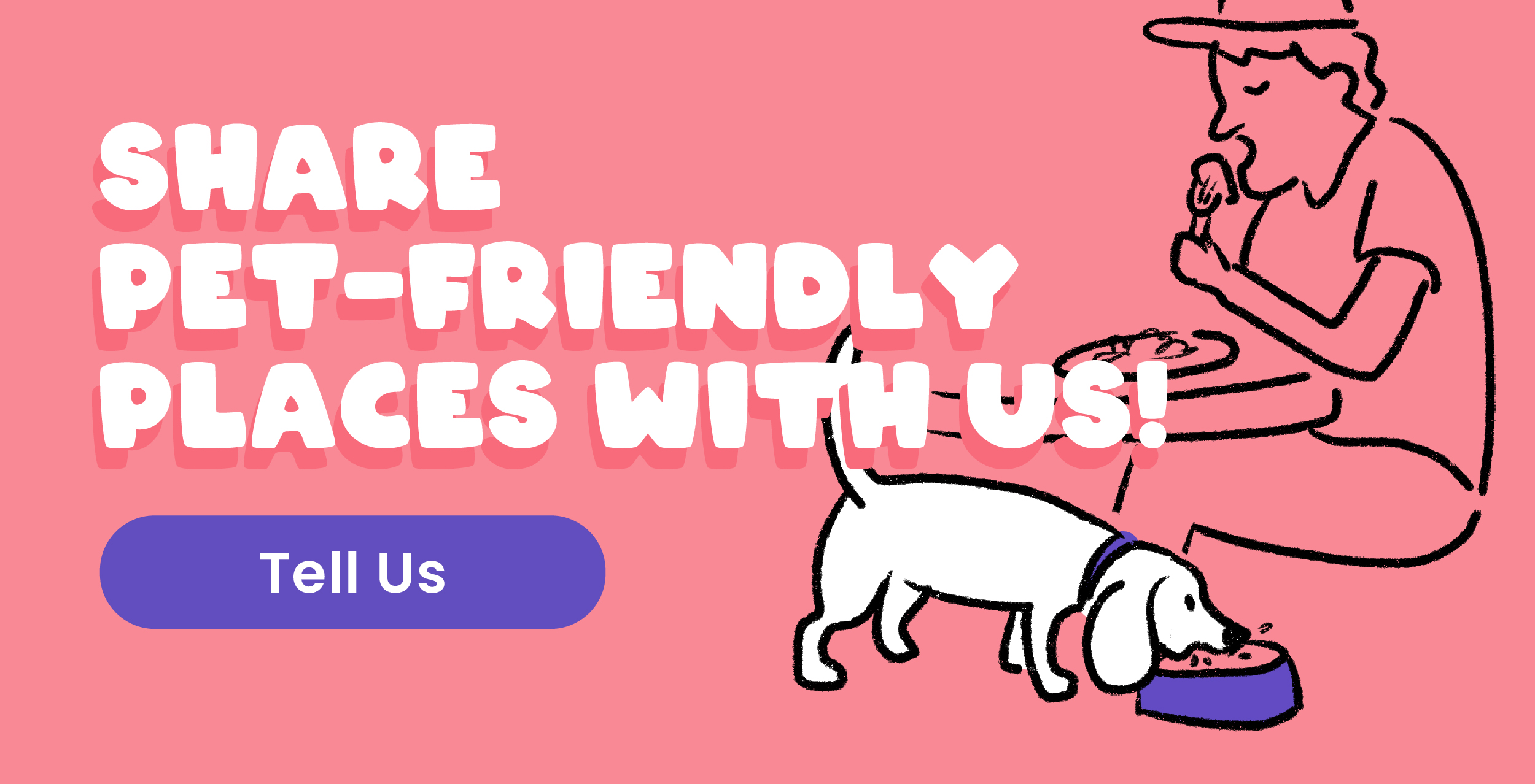 Share Pet-friendly Places with us